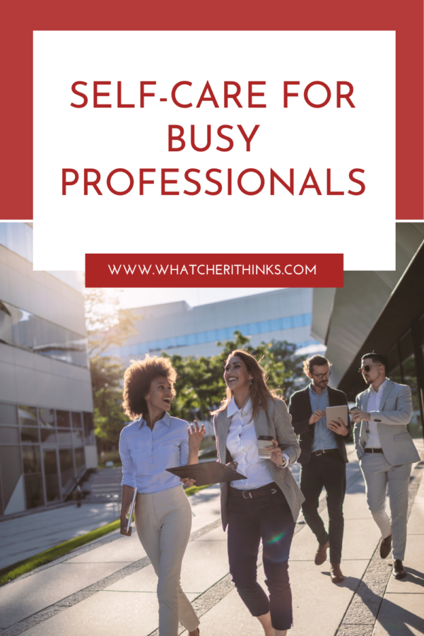 SelfCare for Busy Professionals