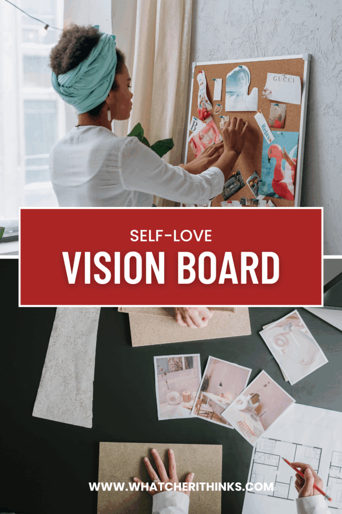 Self-Love Vision Board 1 » WhatCherithInks Self-love vision board pinterest pin.