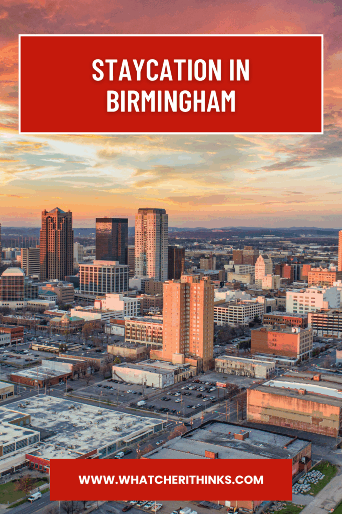 Staycation in Birmingham pinterest graphic.